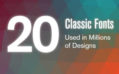20 Classic Fonts Used in Millions of Designs